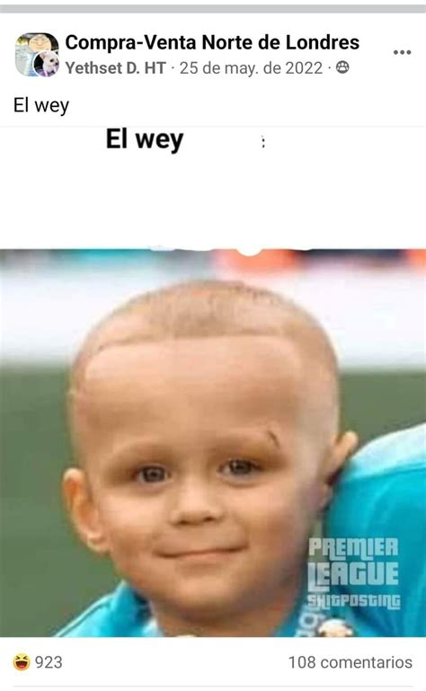 El Wey .
